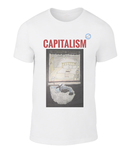 How the world works t-shirts - Capitalism